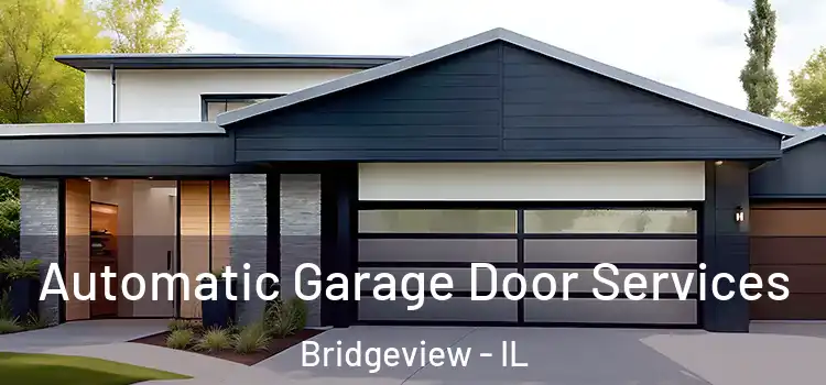  Automatic Garage Door Services Bridgeview - IL
