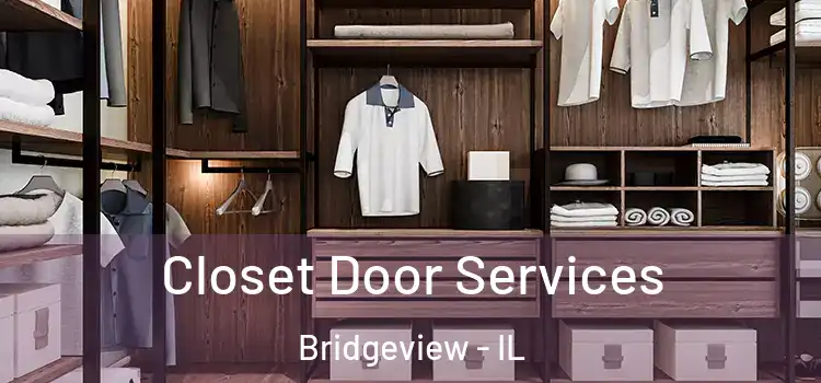 Closet Door Services Bridgeview - IL