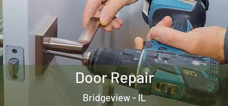 Door Repair Bridgeview - IL