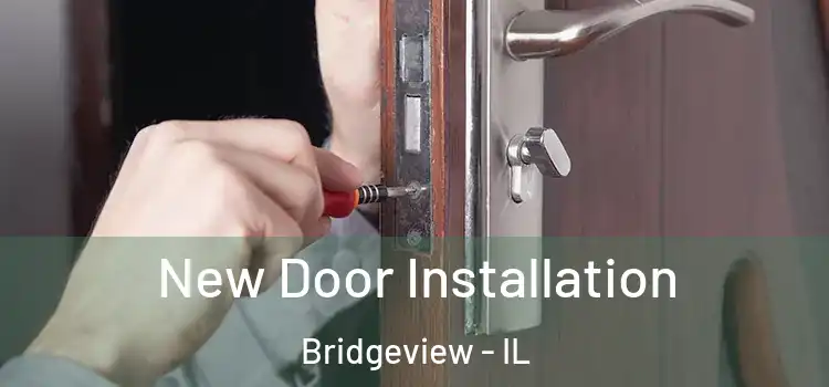 New Door Installation Bridgeview - IL