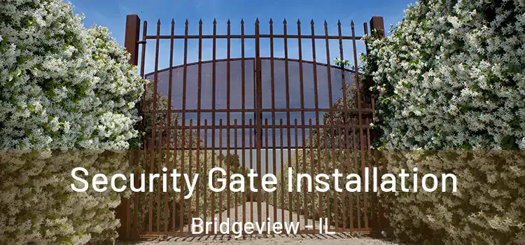 Security Gate Installation Bridgeview - IL