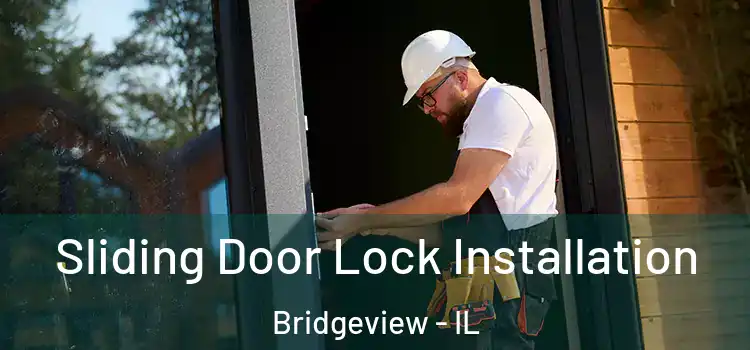 Sliding Door Lock Installation Bridgeview - IL
